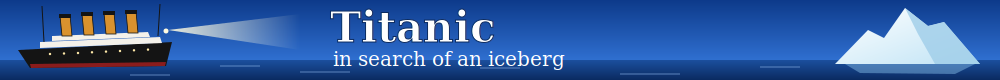 Titanic in search of an iceberg